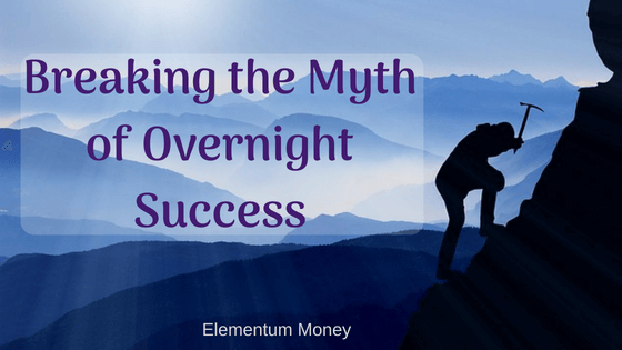 myth of overnight success